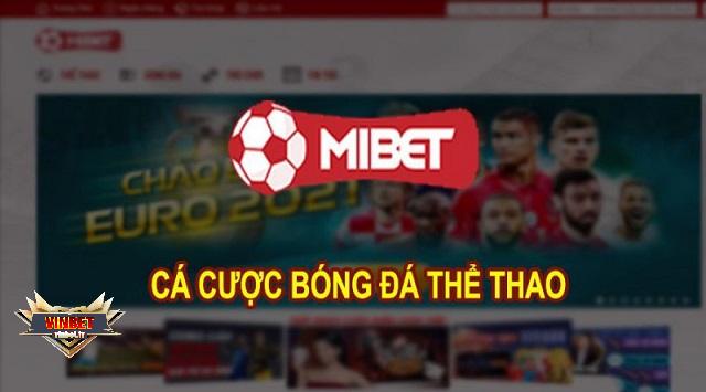 Mibet - Trang cá cược bóng đá uy tín