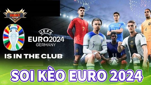 Tìm hiểu kèo Euro 2024